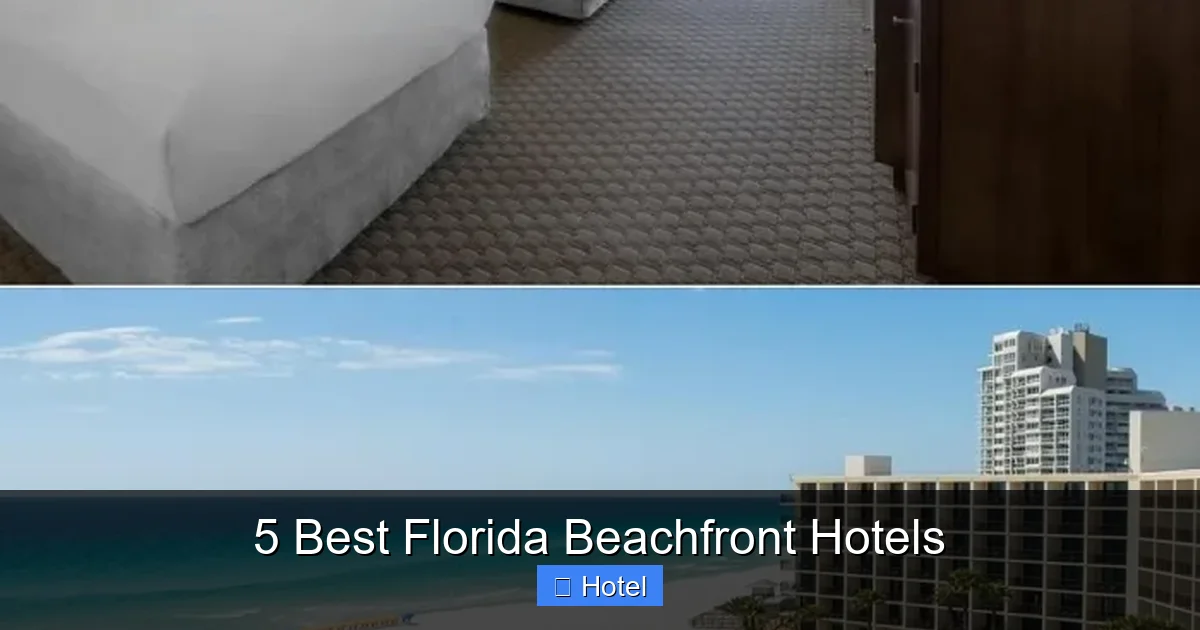 5 Best Florida Beachfront Hotels