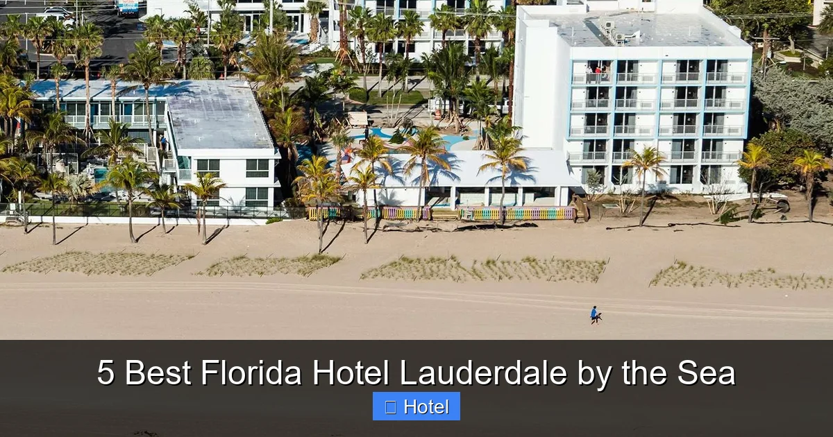 5 Best Florida Hotel Lauderdale by the Sea