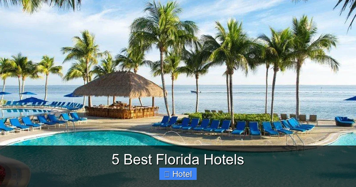 5 Best Florida Hotels
