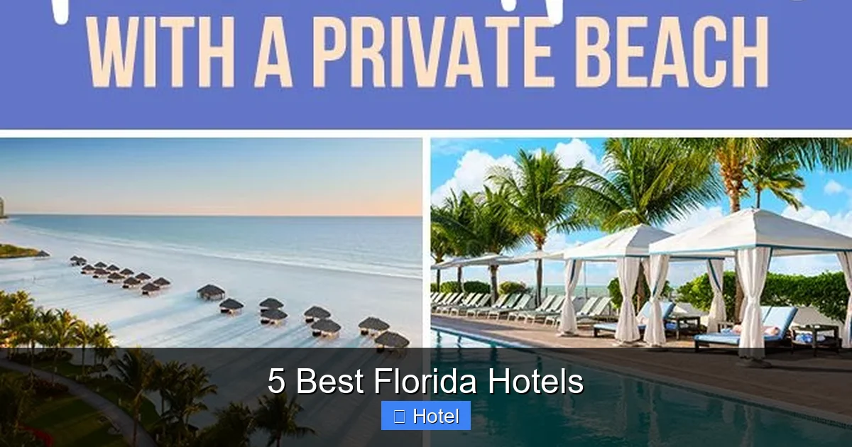 5 Best Florida Hotels