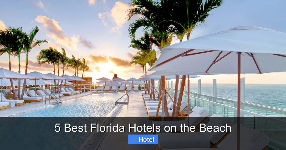 5 Best Florida Hotels on the Beach