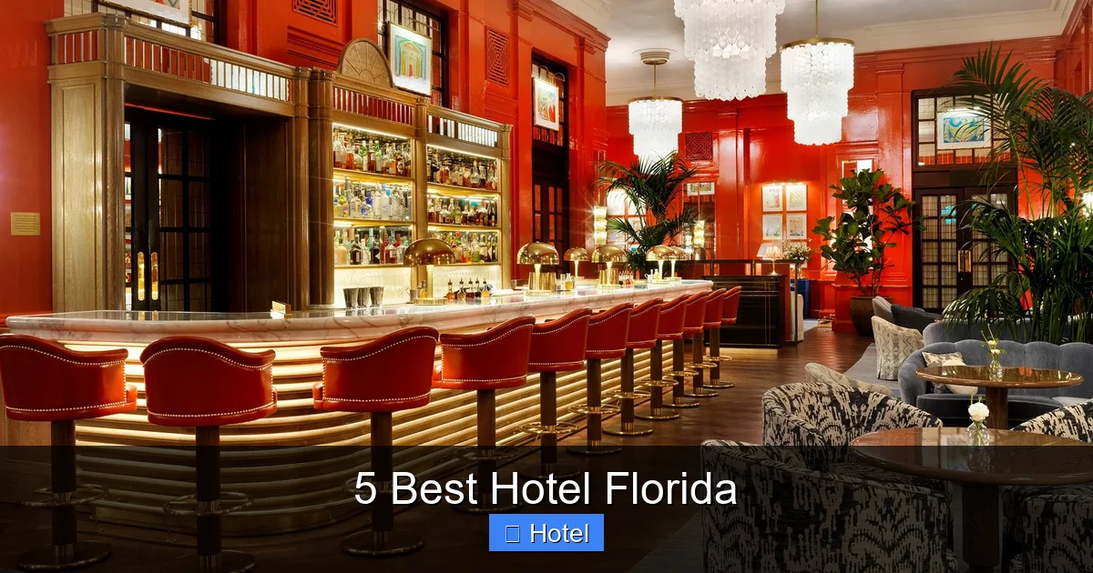 5 Best Hotel Florida
