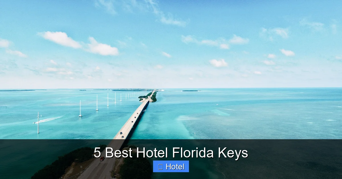 5 Best Hotel Florida Keys