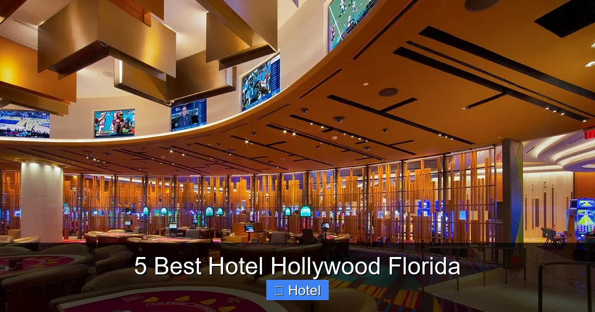 5 Best Hotel Hollywood Florida