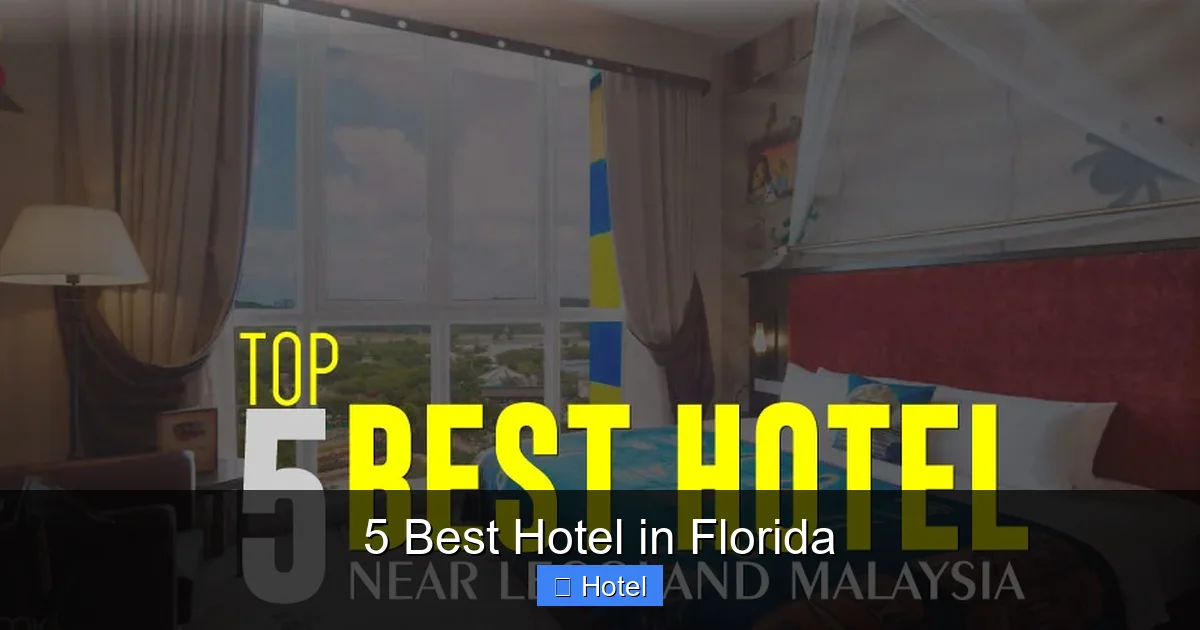 5 Best Hotel in Florida