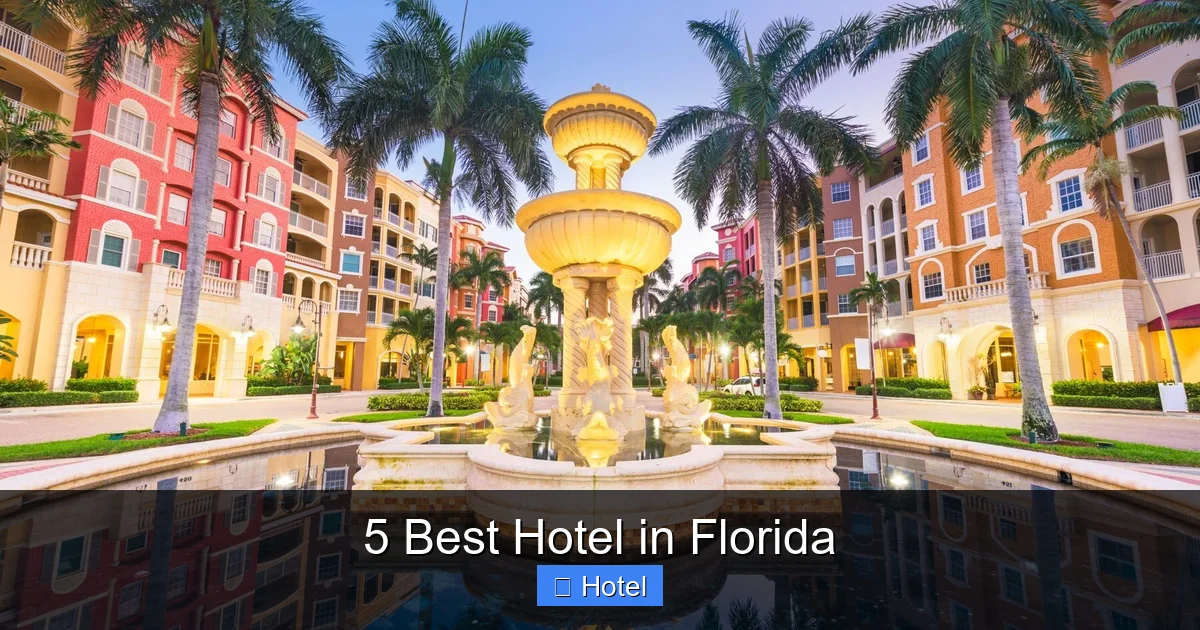 5 Best Hotel in Florida