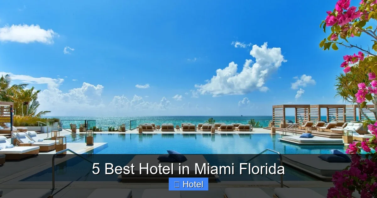 5 Best Hotel in Miami Florida