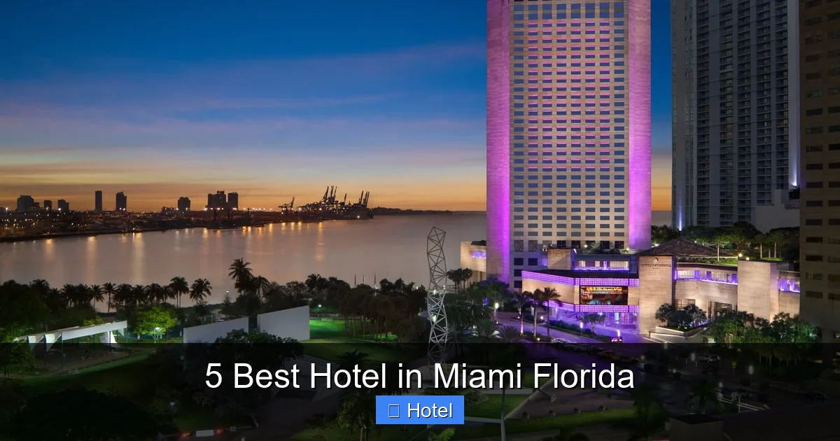 5 Best Hotel in Miami Florida