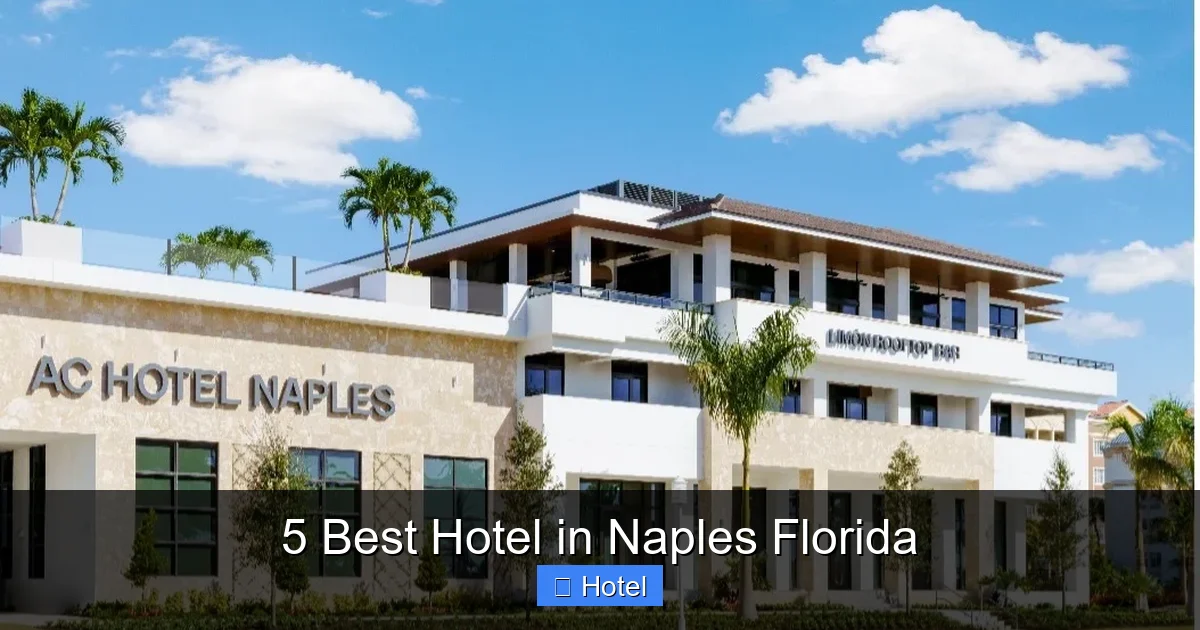 5 Best Hotel in Naples Florida