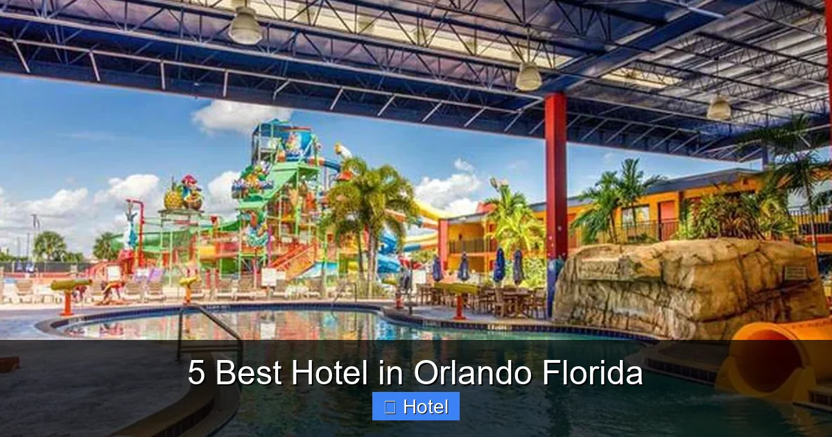 5 Best Hotel in Orlando Florida