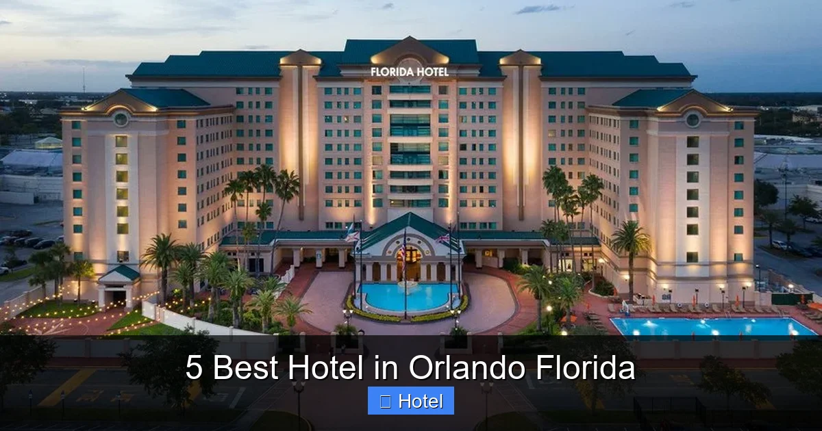 5 Best Hotel in Orlando Florida