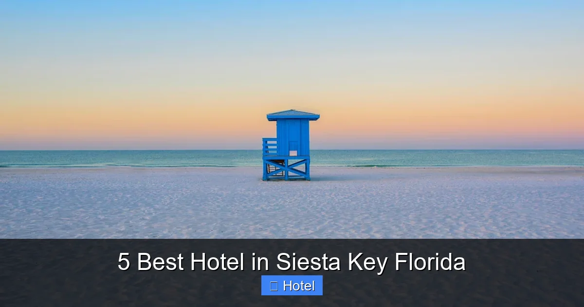 5 Best Hotel in Siesta Key Florida