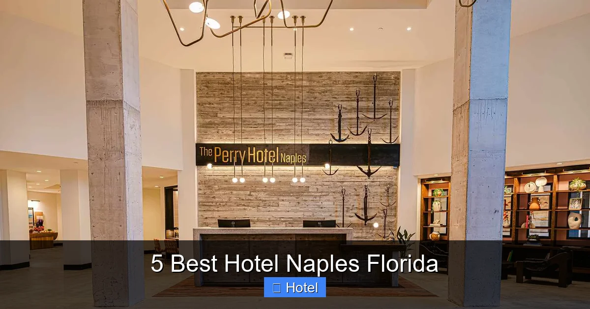 5 Best Hotel Naples Florida