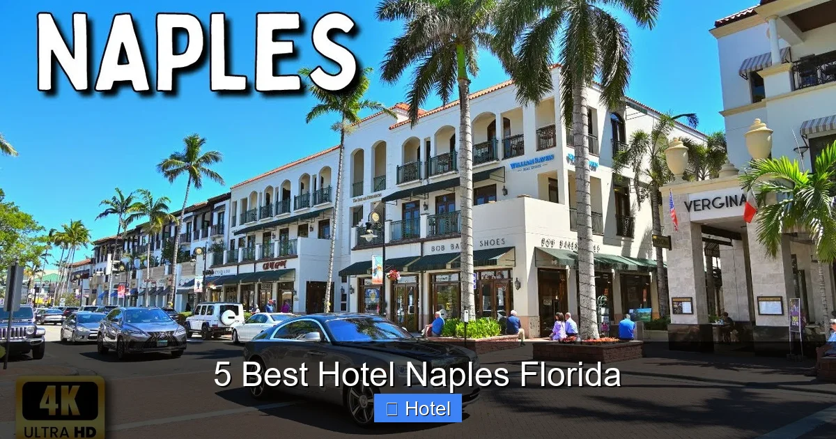 5 Best Hotel Naples Florida