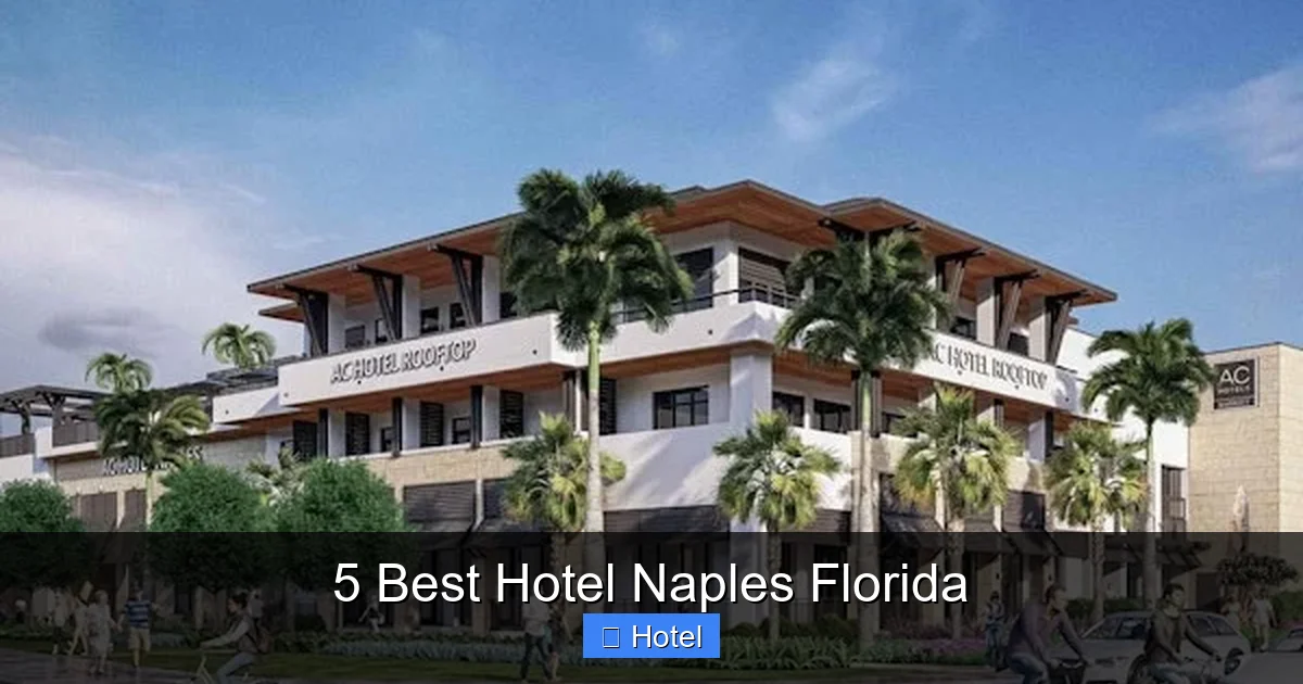 5 Best Hotel Naples Florida