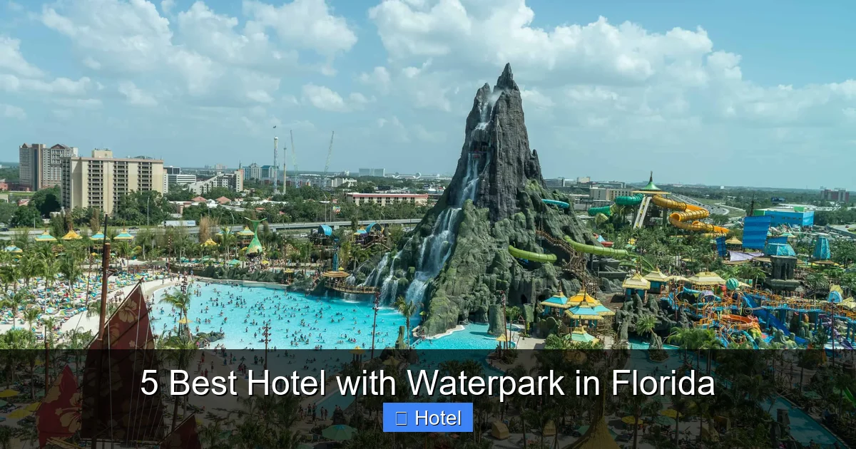 5 Best Hotel with Waterpark in Florida