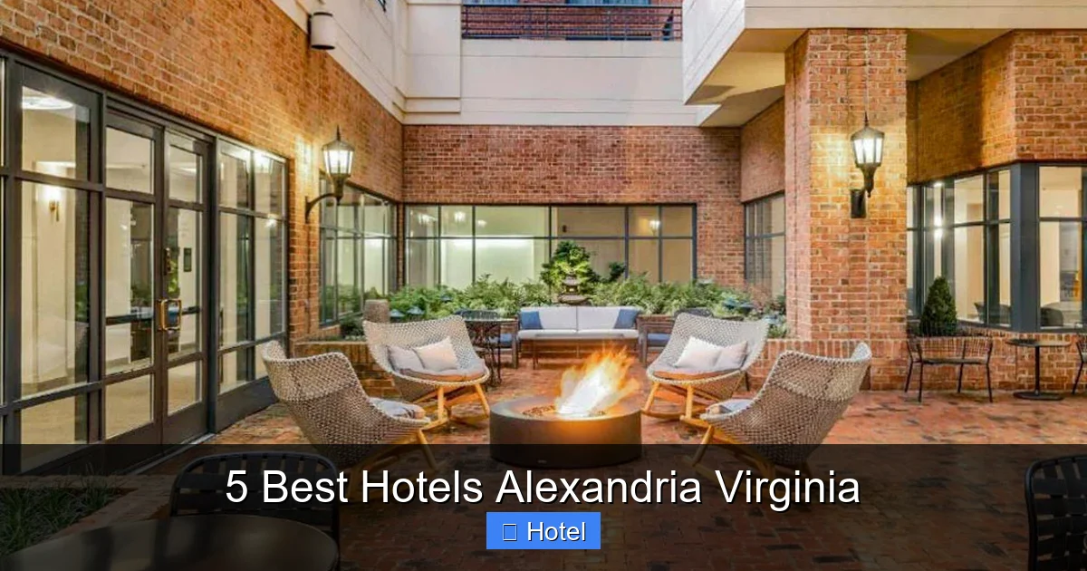 5 Best Hotels Alexandria Virginia