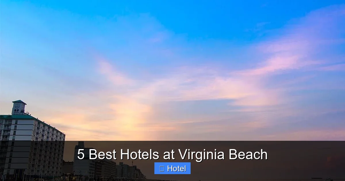 5 Best Hotels at Virginia Beach