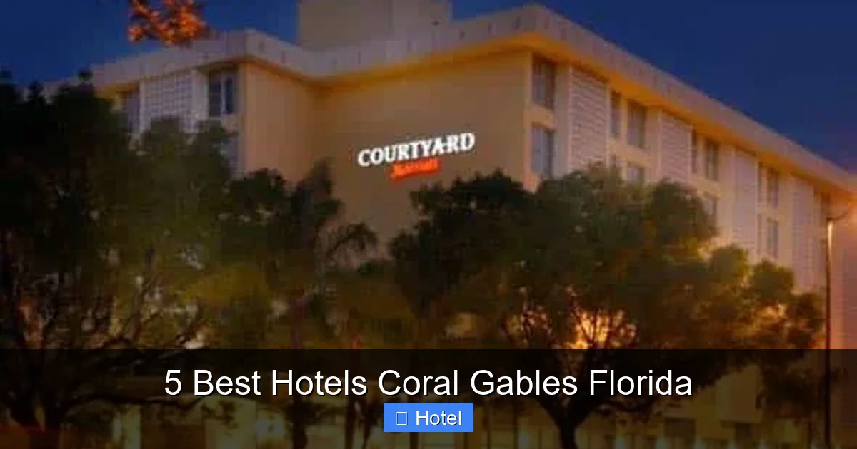 5 Best Hotels Coral Gables Florida