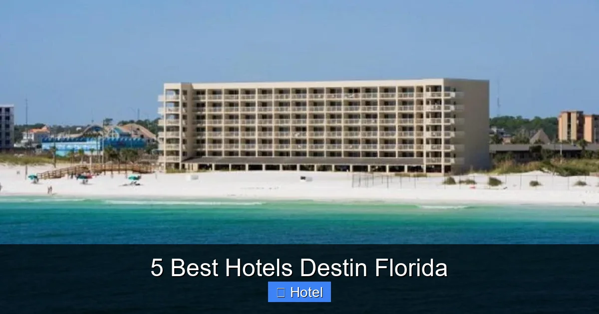 5 Best Hotels Destin Florida