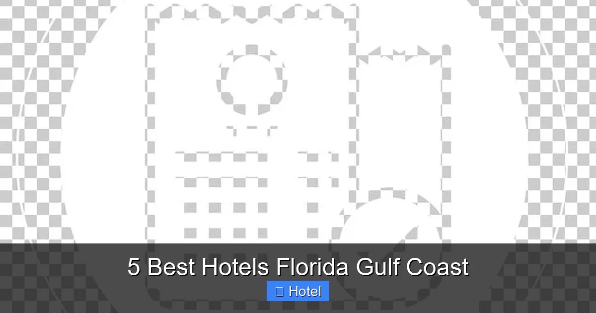 5 Best Hotels Florida Gulf Coast
