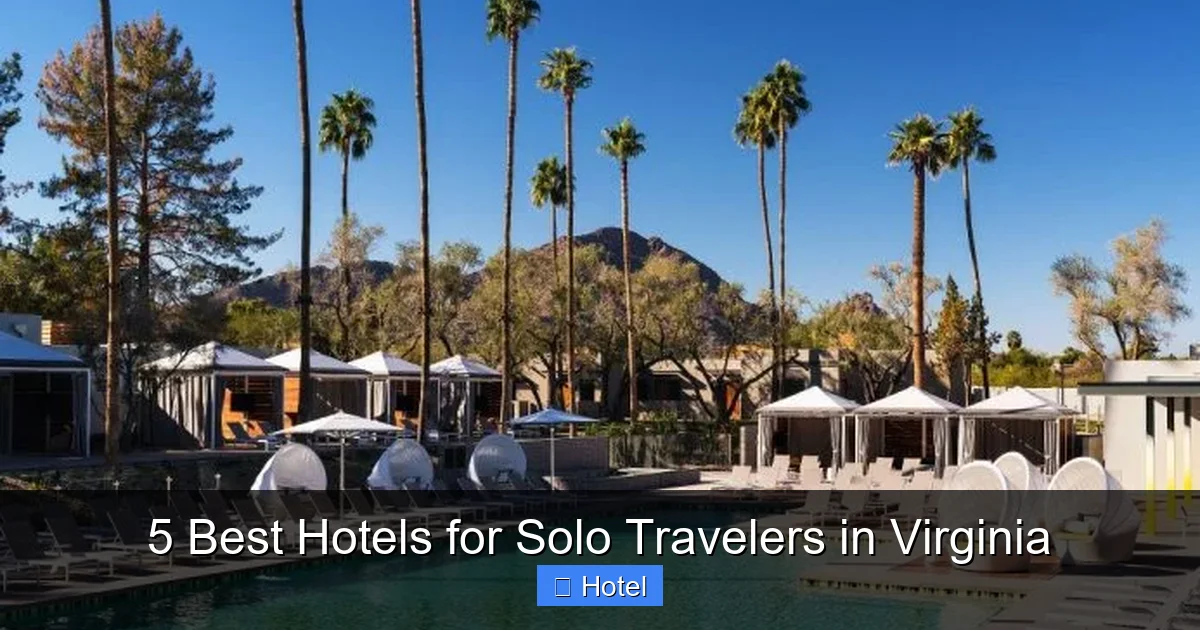 5 Best Hotels for Solo Travelers in Virginia