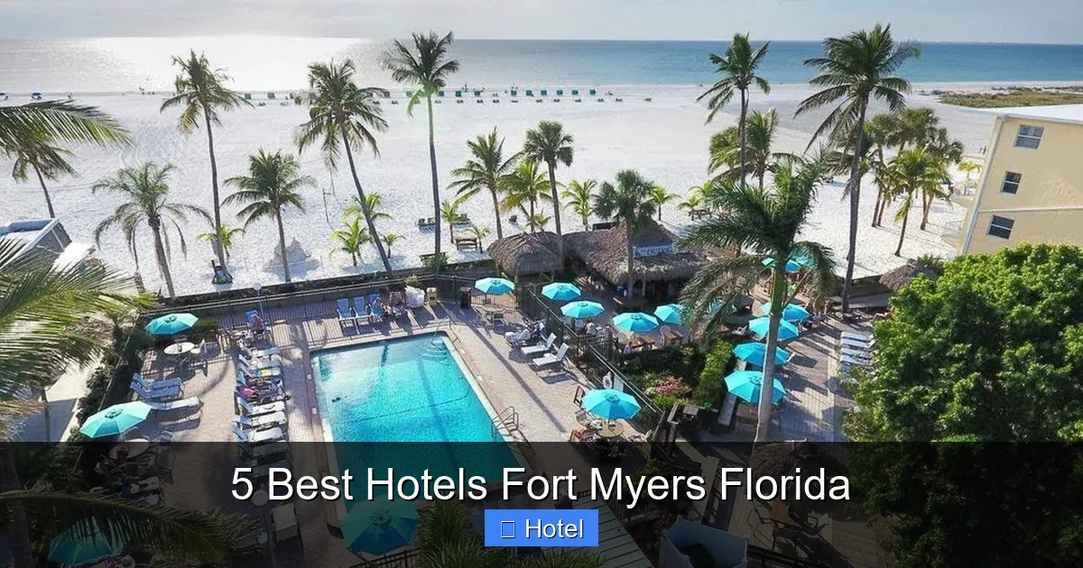5 Best Hotels Fort Myers Florida