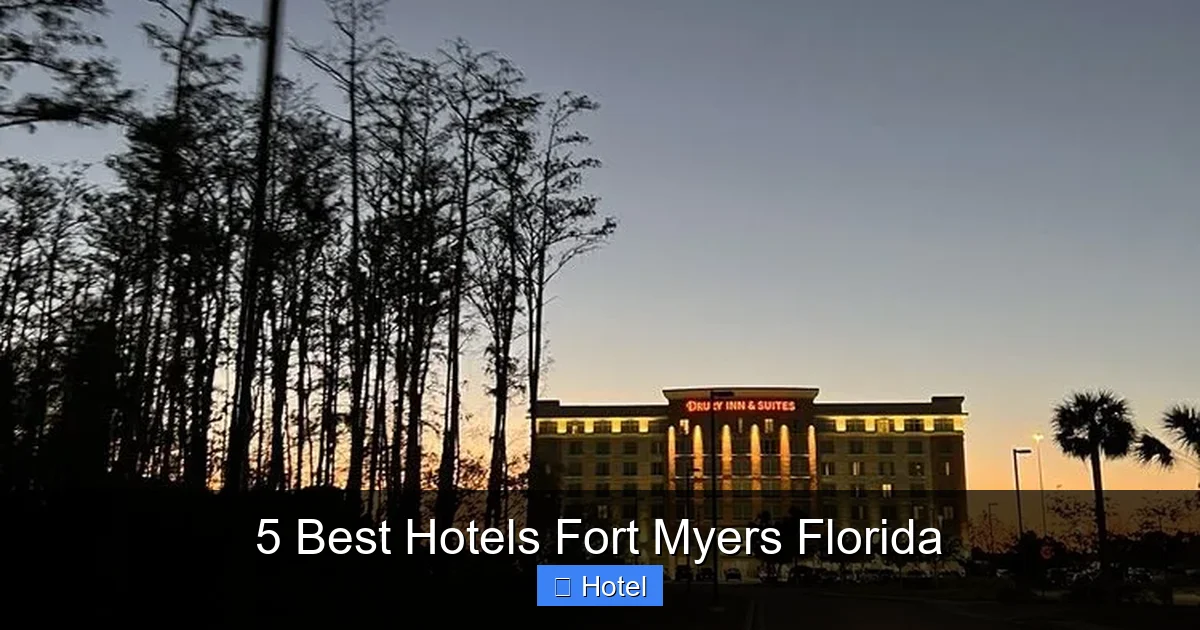 5 Best Hotels Fort Myers Florida