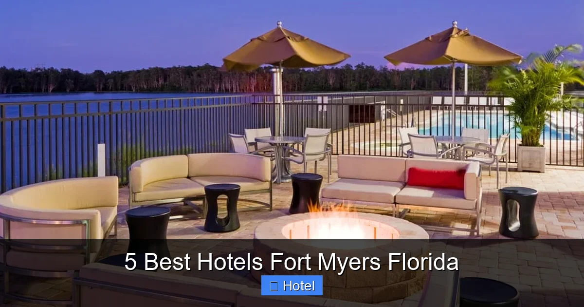 5 Best Hotels Fort Myers Florida
