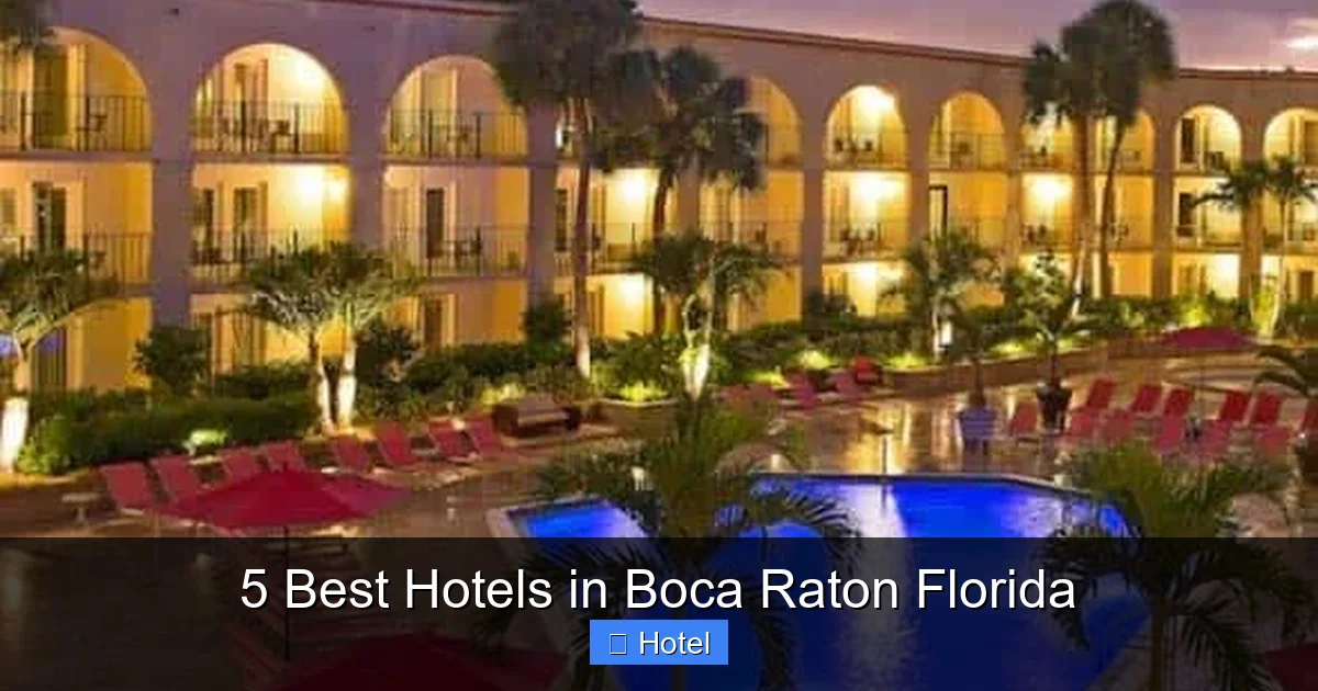 5 Best Hotels in Boca Raton Florida