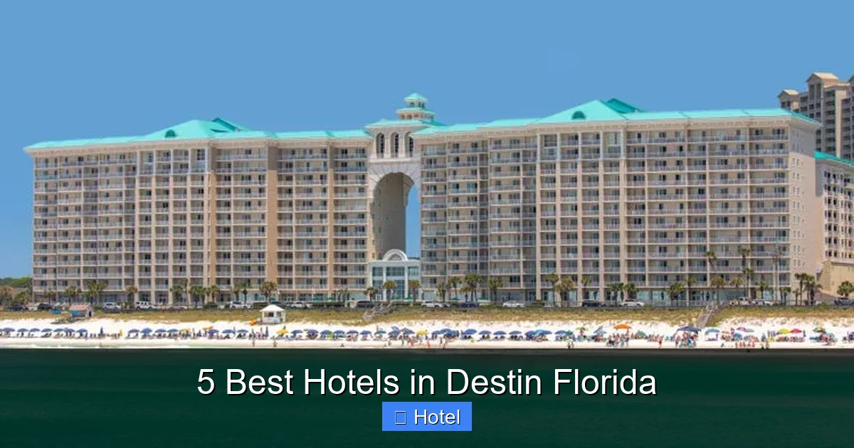 5 Best Hotels in Destin Florida