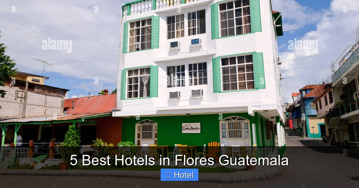 5 Best Hotels in Flores Guatemala