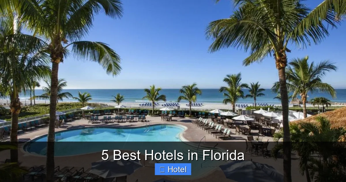 5 Best Hotels in Florida