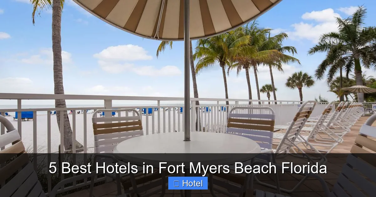 5 Best Hotels in Fort Myers Beach Florida