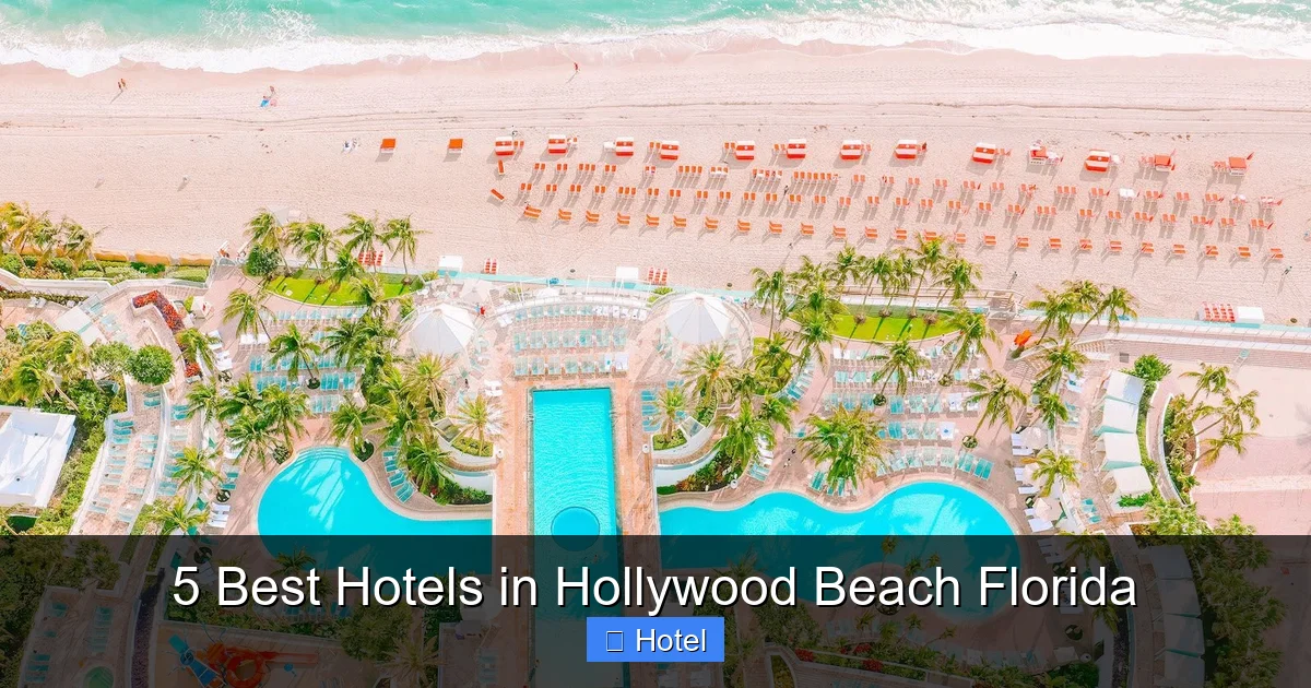 5 Best Hotels in Hollywood Beach Florida