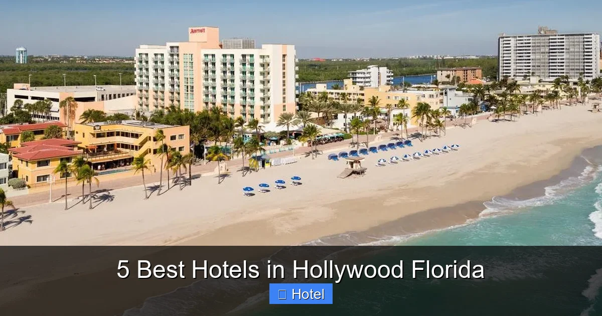 5 Best Hotels in Hollywood Florida