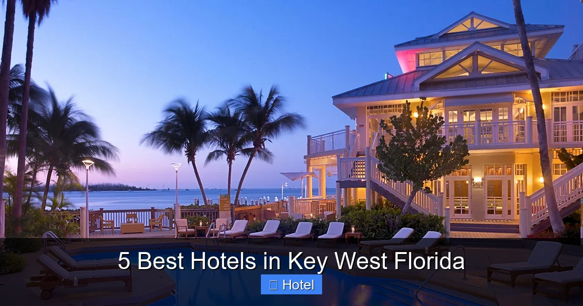 5 Best Hotels in Key West Florida