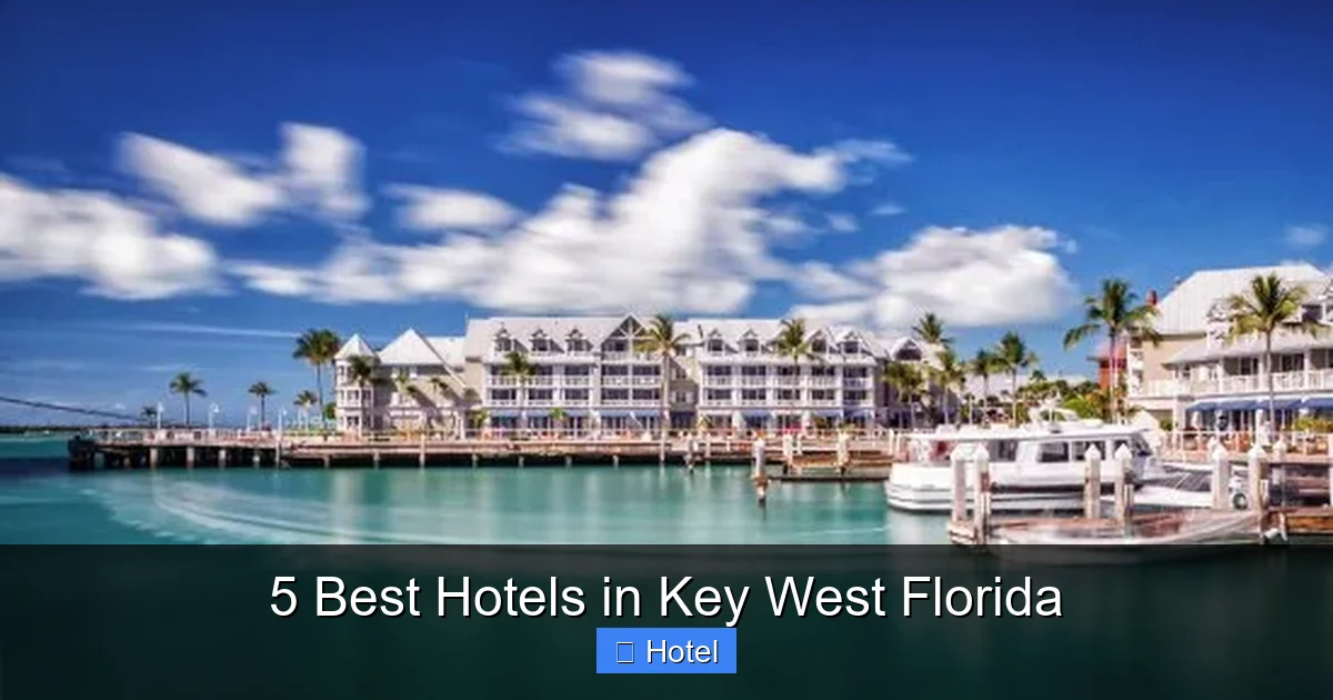 5 Best Hotels in Key West Florida