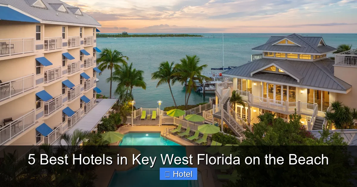 5 Best Hotels in Key West Florida on the Beach