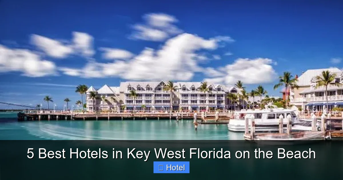 5 Best Hotels in Key West Florida on the Beach
