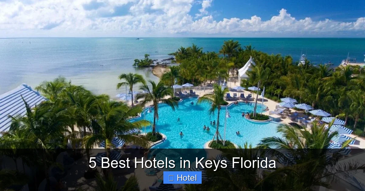 5 Best Hotels in Keys Florida