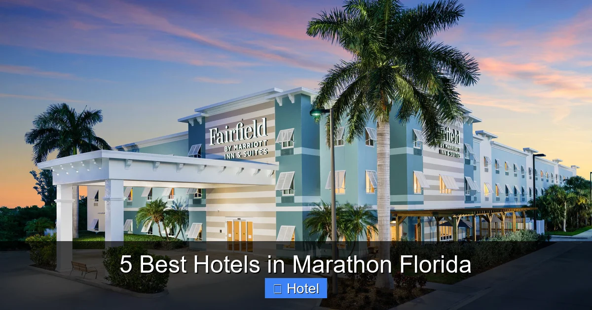 5 Best Hotels in Marathon Florida