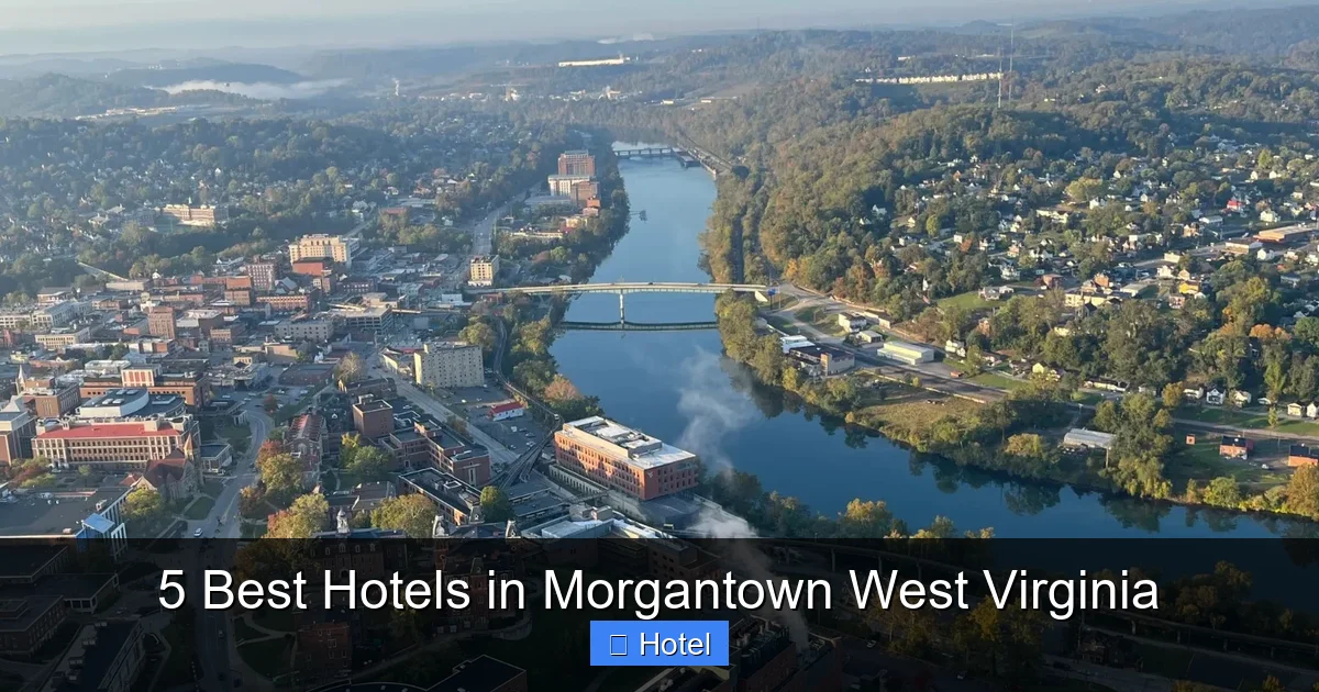 5 Best Hotels in Morgantown West Virginia