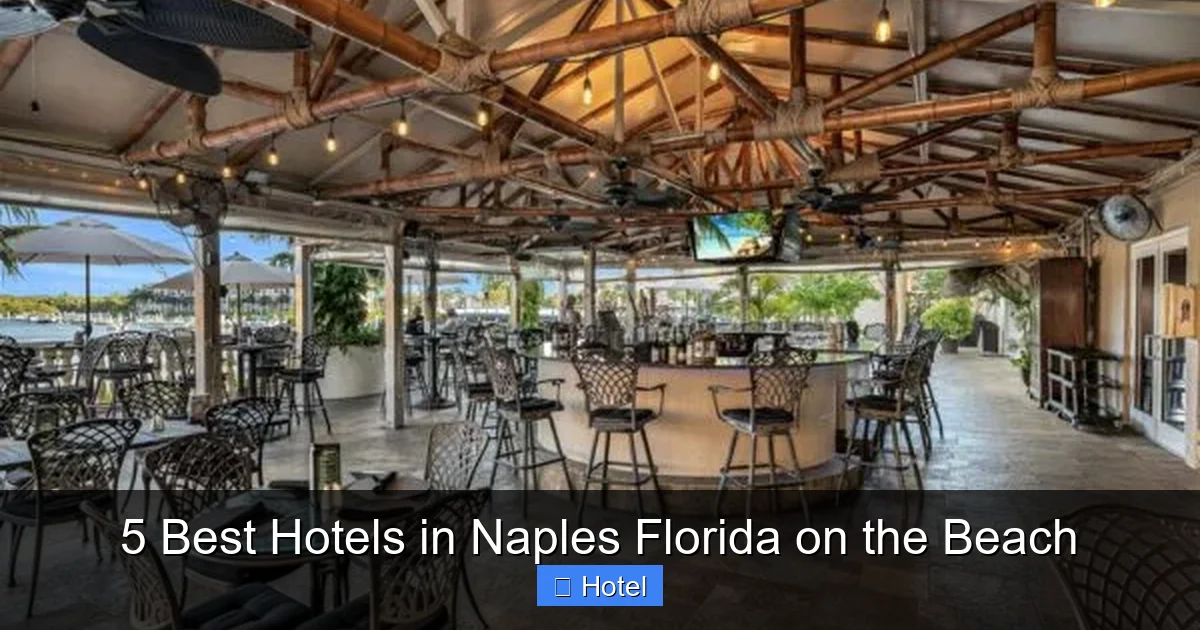5 Best Hotels in Naples Florida on the Beach