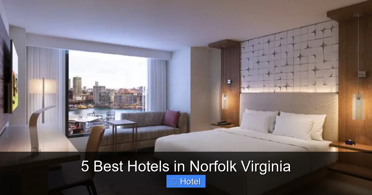5 Best Hotels in Norfolk Virginia