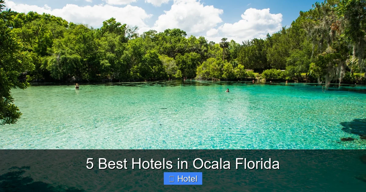 5 Best Hotels in Ocala Florida