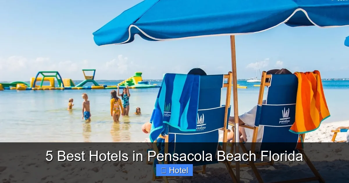 5 Best Hotels in Pensacola Beach Florida