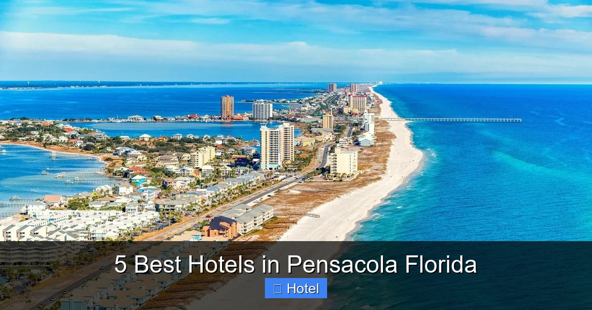 5 Best Hotels in Pensacola Florida