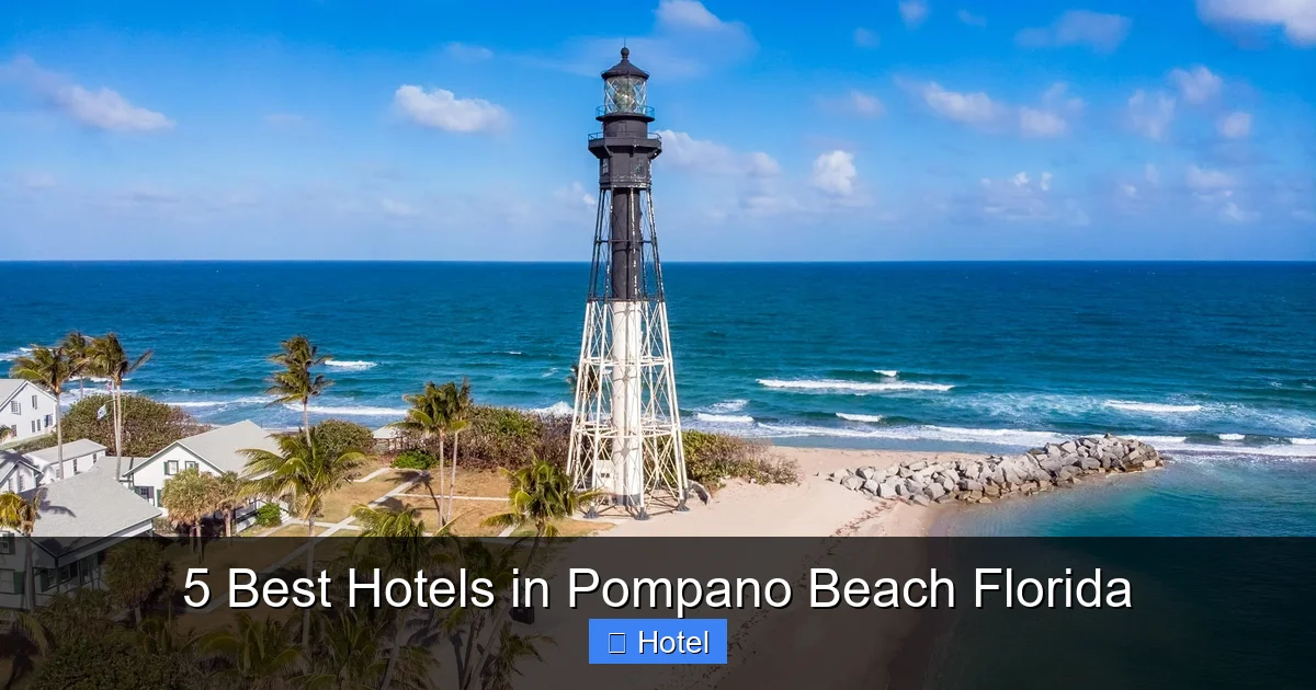 5 Best Hotels in Pompano Beach Florida