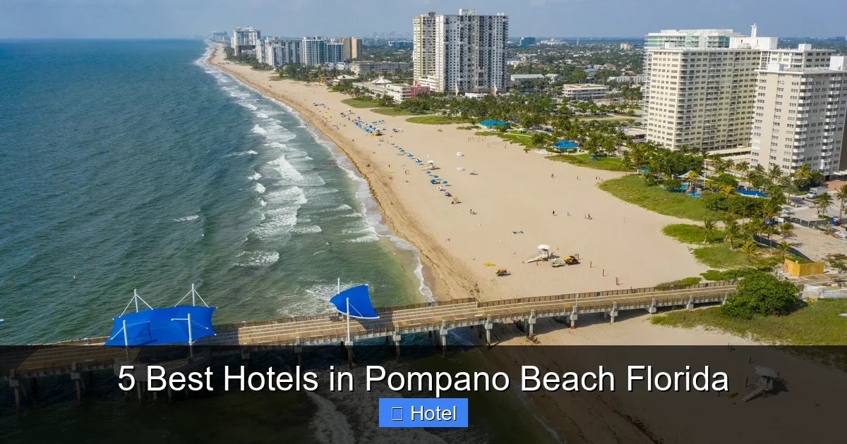 5 Best Hotels in Pompano Beach Florida